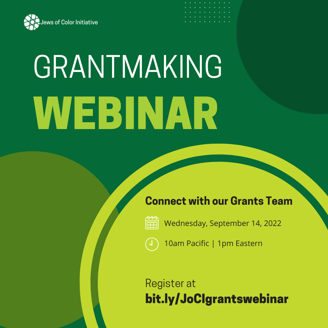 Grantmaking Webinar, Wednesday, September 14, 10am Pacific, 1pm Eastern. Register at bit.ly/JoCIgrantswebinar