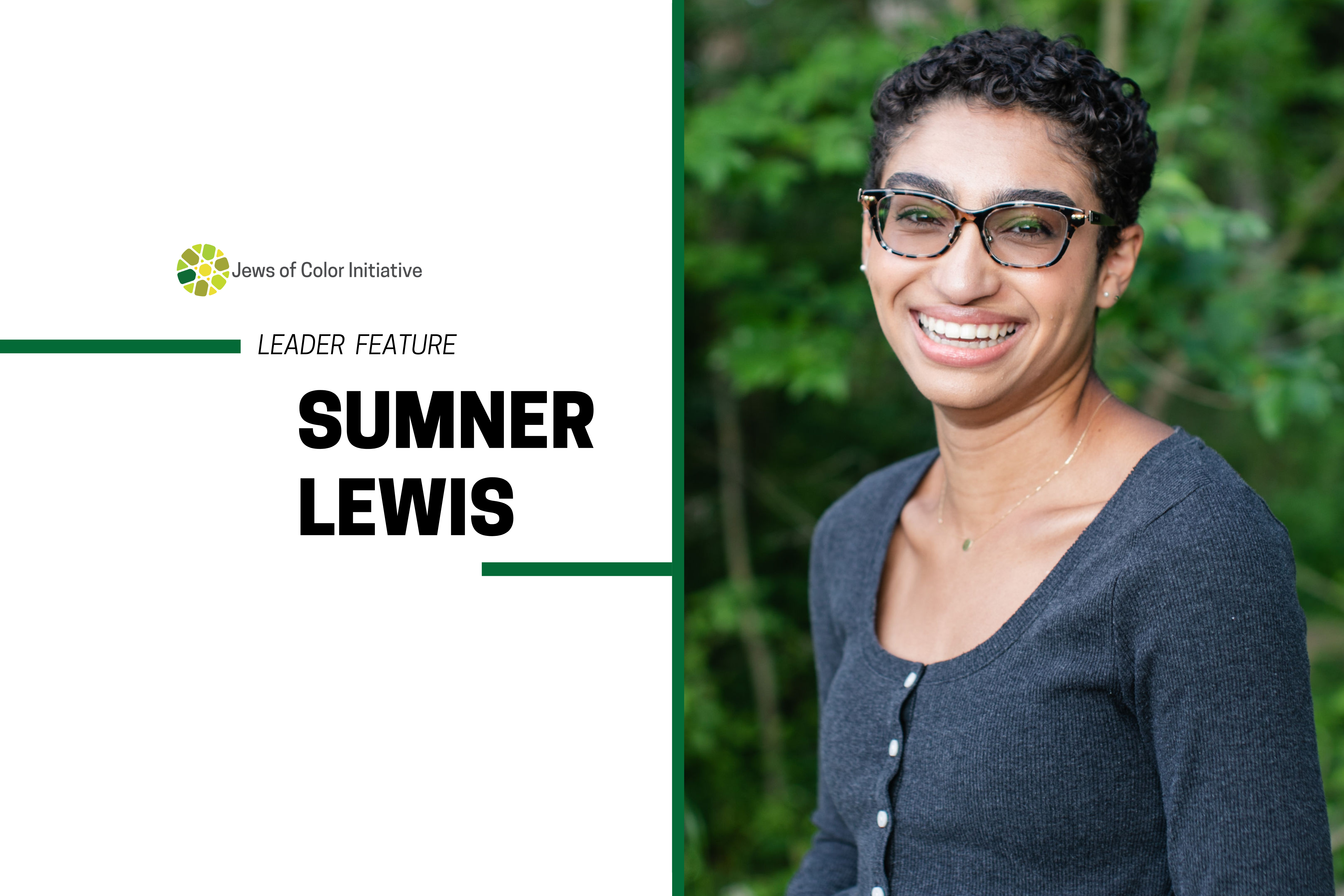 Leader Feature: Sumner Lewis