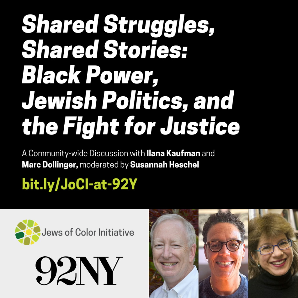 Shared Struggles, Shared Stories: Black Power, Jewish Politics, and the Fight for Justice; A conversation with Ilana Kaufman, Marc Dollinger, and Susannah Heschel